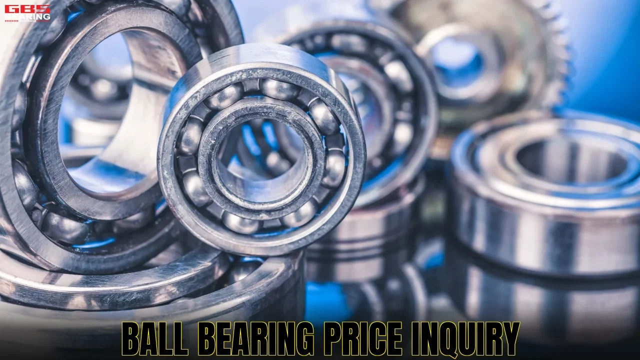 Ball bearing price inquiry