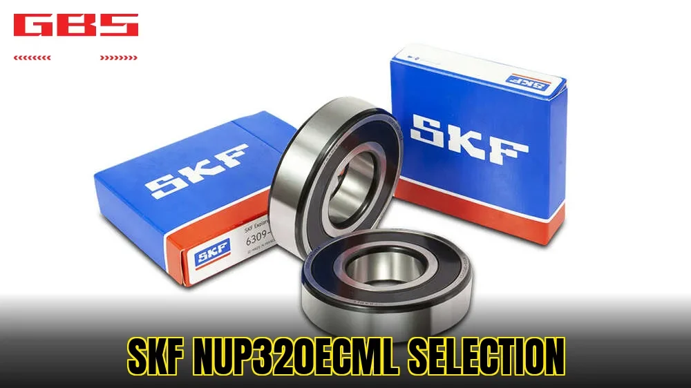 SKF NUP320ECML selection