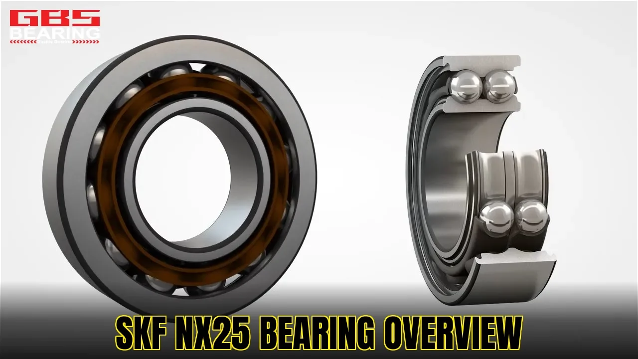 SKF NX25 bearing overview